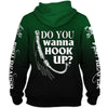 Awesome hoodie 3D ALL Print Fishing Do You Wanna Hook Up -Men and Women Zip Hoodies- ND008