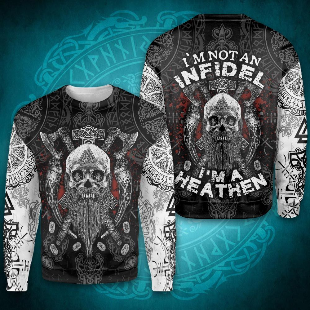 Awesome hoodie 3d all print Im Not An Infidel Im A Heathen for Men and Women, T-Shirt, Zip Hoodies, Sweatshirt NQ263