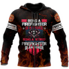 Awesome Hoodie 3D All Over Print Firefighter - Hoodie, T-Shirt, Zip Hoodies, Sweatshirt ND642